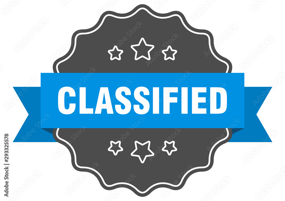 classified blue label. classified isolated seal. classified classified blue label. classified isolated seal. classified