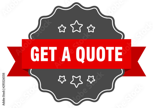 get a quote red label. get a quote isolated seal. get a quote