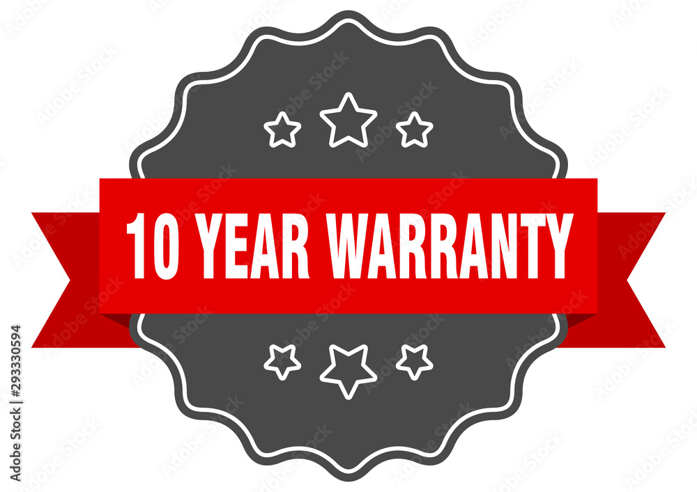 10 year warranty red label. 10 year warranty isolated seal. 10 year warranty