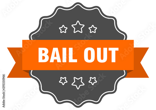 bail out isolated seal. bail out orange label. bail out