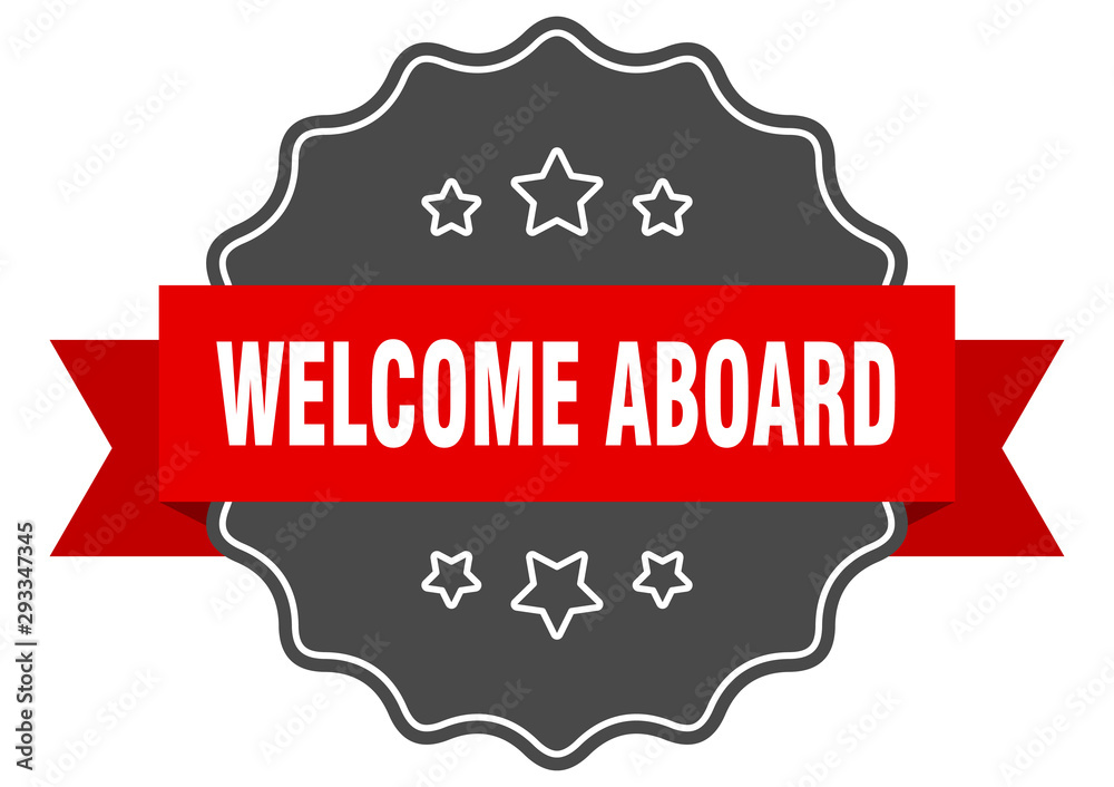 welcome aboard red label. welcome aboard isolated seal. welcome aboard ...
