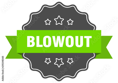 blowout isolated seal. blowout green label. blowout