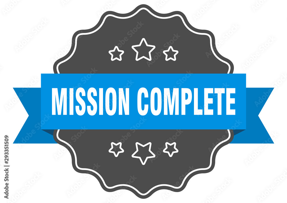 Obraz premium mission complete blue label. mission complete isolated seal. mission complete