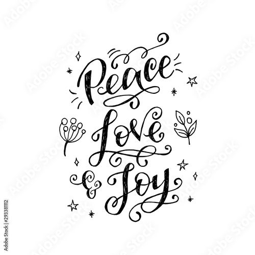 Peace, Love and Joy hand lettering inscription