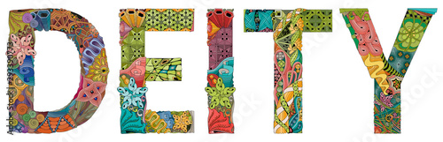 Word DEITY. Vector zentangle object for decoration