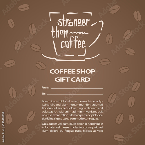 Stronger than coffee brown gift card calligraphy motivation quote. Coffee shop lifestyle lettering typography promotion. Mug sketch graphic design and hot drinks lovers print shopping inspiration
