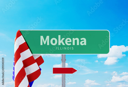 Mokena – Illinois. Road or Town Sign. Flag of the united states. Blue Sky. Red arrow shows the direction in the city. 3d rendering photo