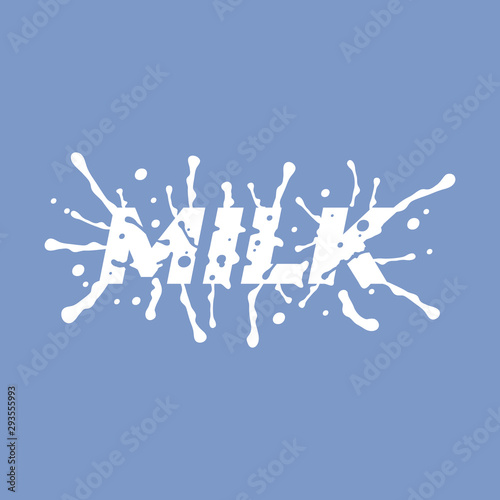 Milk splash lettering poster. Vector illustration.