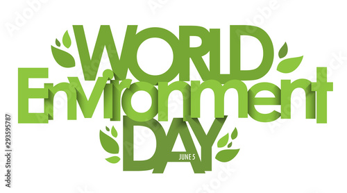 WORLD ENVIRONMENT DAY - JUNE 5 green typography poster with leaves