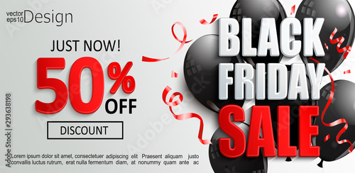 Inviting banner for black friday sale, discounts time. Just now shopping offer with 50 percent clearance. Black shine balloons with red confetti on light background. Vector illustration.