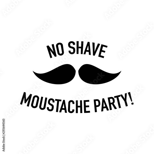 World happy movember. No Shave month. November awareness month men day.