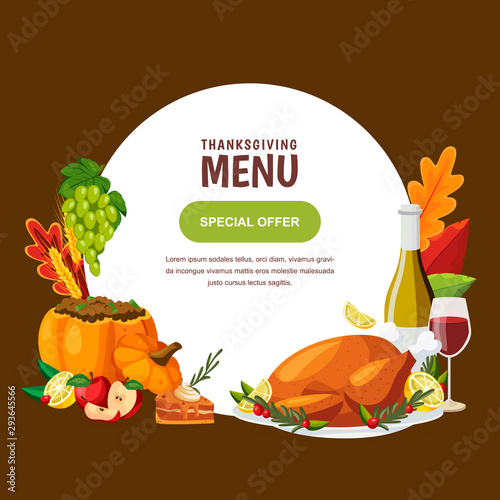 Thanksgiving menu, poster or banner design template. Vector illustration of roasted turkey, pumpkin, wine, pie.