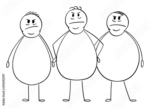 Vector cartoon stick figure drawing conceptual illustration of group of three angry overweight or fat men. photo