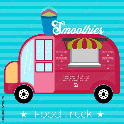 Smoothies food truck. Street food - Vector illustration
