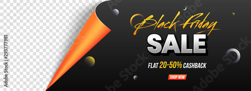 Curled paper style, Sale header or banner design with 20-50% Cashback on Black Friday sale with space for your product image.