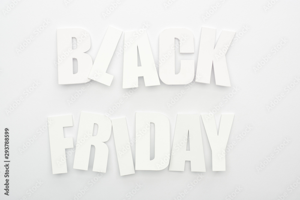 top view of black Friday lettering on white background