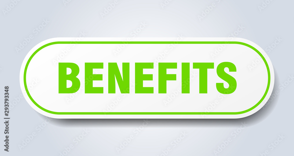 benefits sign. benefits rounded green sticker. benefits