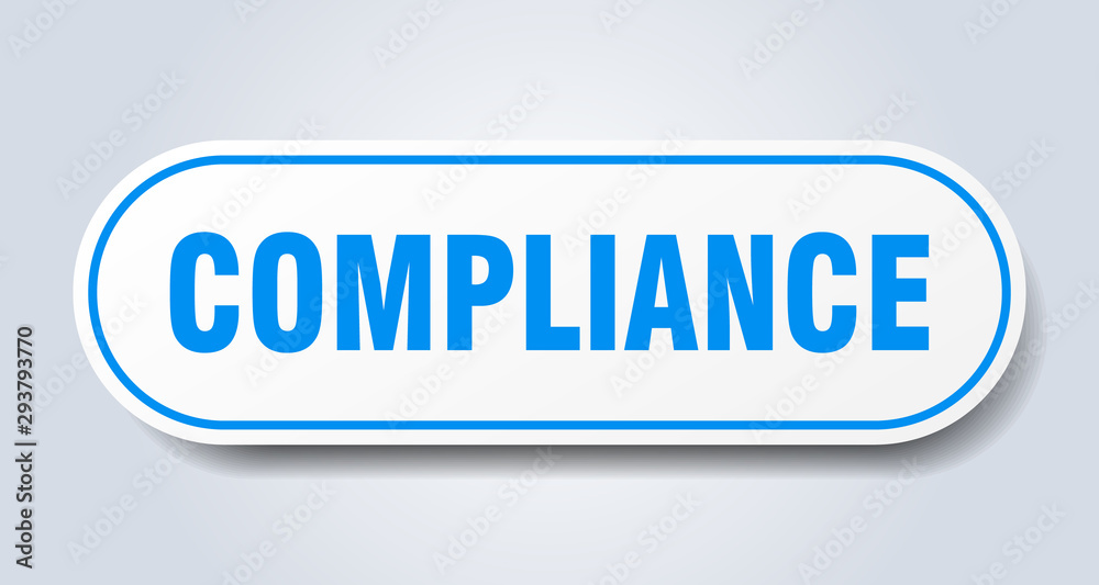 compliance sign. compliance rounded blue sticker. compliance compliance sign. compliance rounded blue sticker. compliance