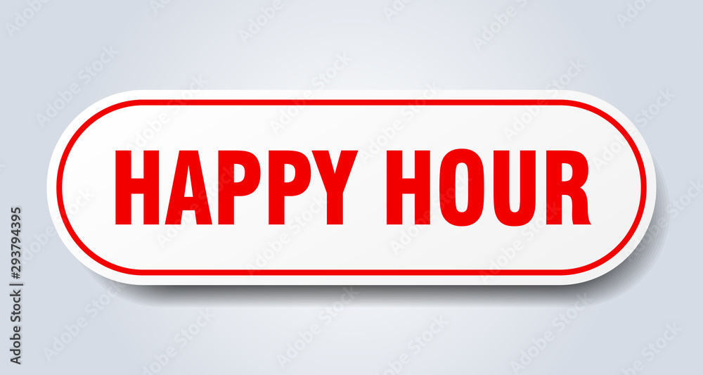 happy hour sign. happy hour rounded red sticker. happy hour happy hour sign. happy hour rounded red sticker. happy hour