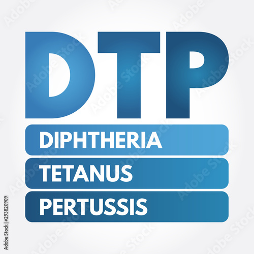 DTP - Diphtheria Tetanus Pertussis acronym, medical concept background