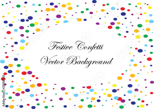 Festive colorful ellipse confetti background. Rectangle frame vector texture for holidays, postcards, posters, websites, carnivals, birthday and children's parties. Cover mock-up.