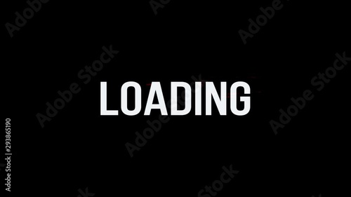 Loading. Animation of Text With Glitch Effect. Plus Alpha Channel