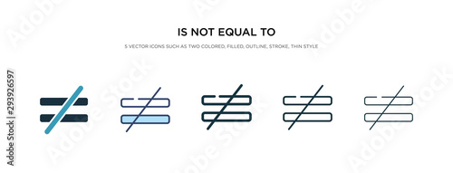 is not equal to icon in different style vector illustration. two colored and black is not equal to vector icons designed in filled, outline, line and stroke style can be used for web, mobile, ui