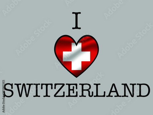  Switzerland National flag inside Big heart and meaning i love. Original color and proportion. vector illustration, world countries from set. Isolated on white background