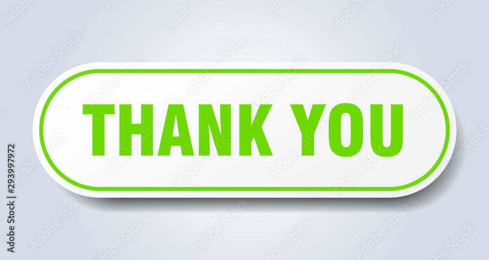 thank you sign. thank you rounded green sticker. thank you thank you sign. thank you rounded green sticker. thank you