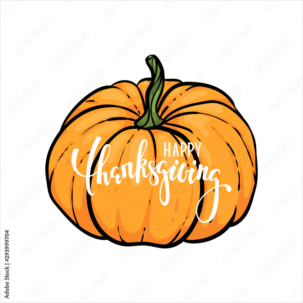 pumpkin and happy thanksgiving text. Hand drawn calligraphy and brush pen lettering. design for holiday greeting card and invitation of seasonal american and canadian autumn holiday thanksgiving