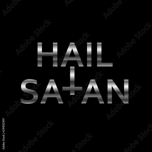Hail Satan- Silver Antichrist quote with occult symbol