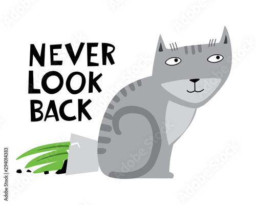 The inscription never look back. Painted pensive cat and a broken pot with a plant. Vector hand drawing