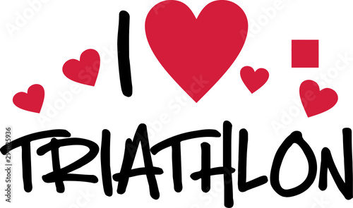 I love Triathlon