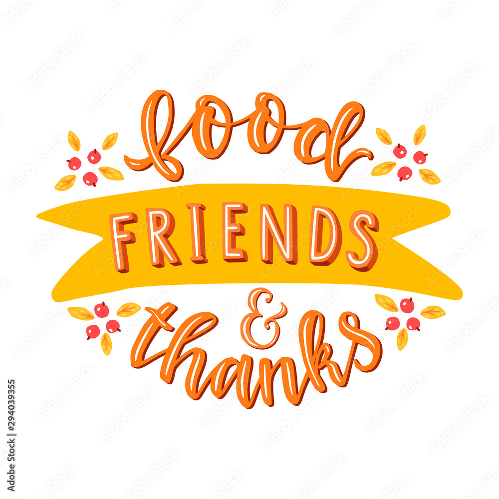 Food Friends & thanks. Hand drawn lettering.