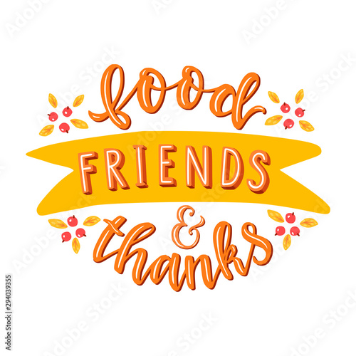Food Friends & thanks. Hand drawn lettering.