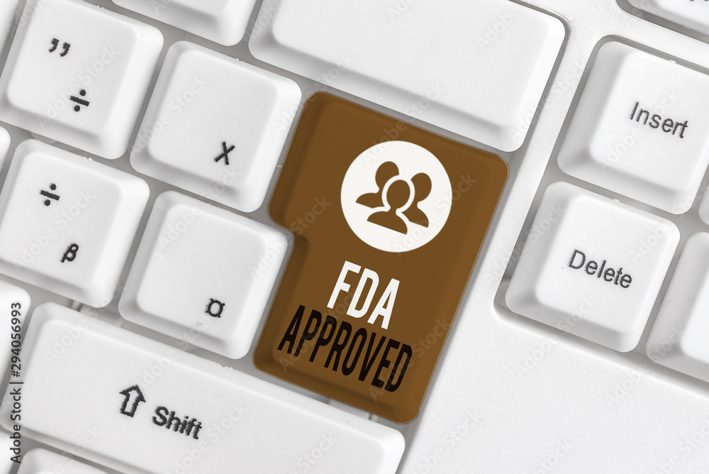 Handwriting text writing Fda Approved. Conceptual photo FDA agreed the product or formula is safe and or effective White pc keyboard with empty note paper above white background key copy space Handwriting text writing Fda Approved. Conceptual photo FDA agreed the product or formula is safe and or effective White pc keyboard with empty note paper above white background key copy space