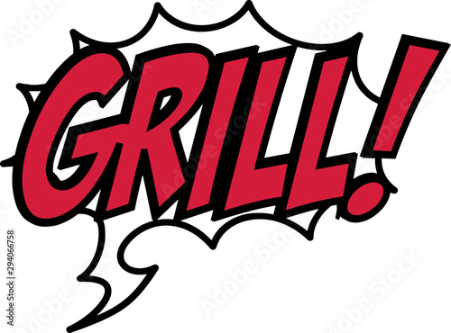 Grill!