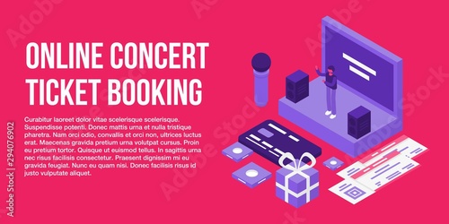 Online concert ticket booking concept banner. Isometric illustration of online concert ticket booking vector concept banner for web design