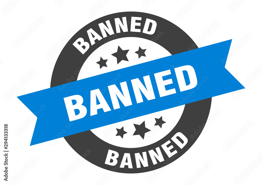 Obraz premium banned sign. banned blue-black round ribbon sticker