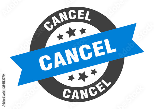 cancel sign. cancel blue-black round ribbon sticker