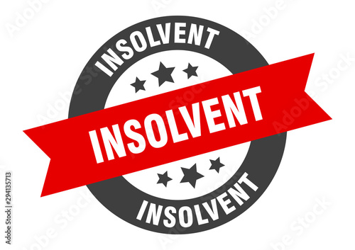 insolvent sign. insolvent black-red round ribbon sticker
