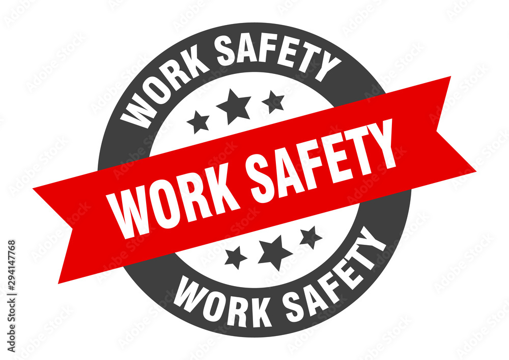 Fototapeta premium work safety sign. work safety black-red round ribbon sticker