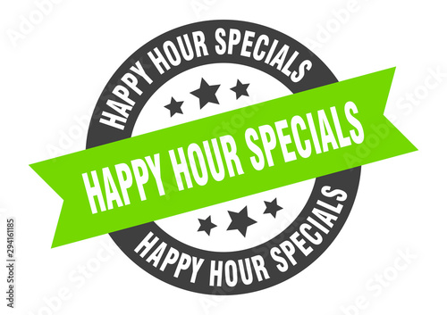 happy hour specials sign. happy hour specials black-green round ribbon sticker