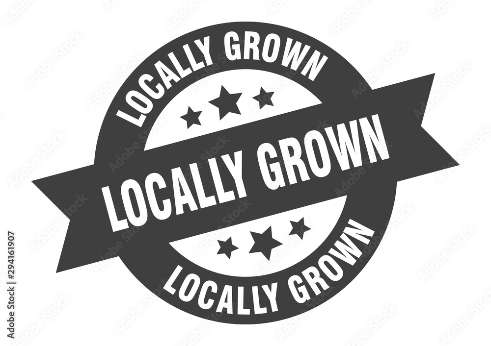 locally grown sign. locally grown black round ribbon sticker