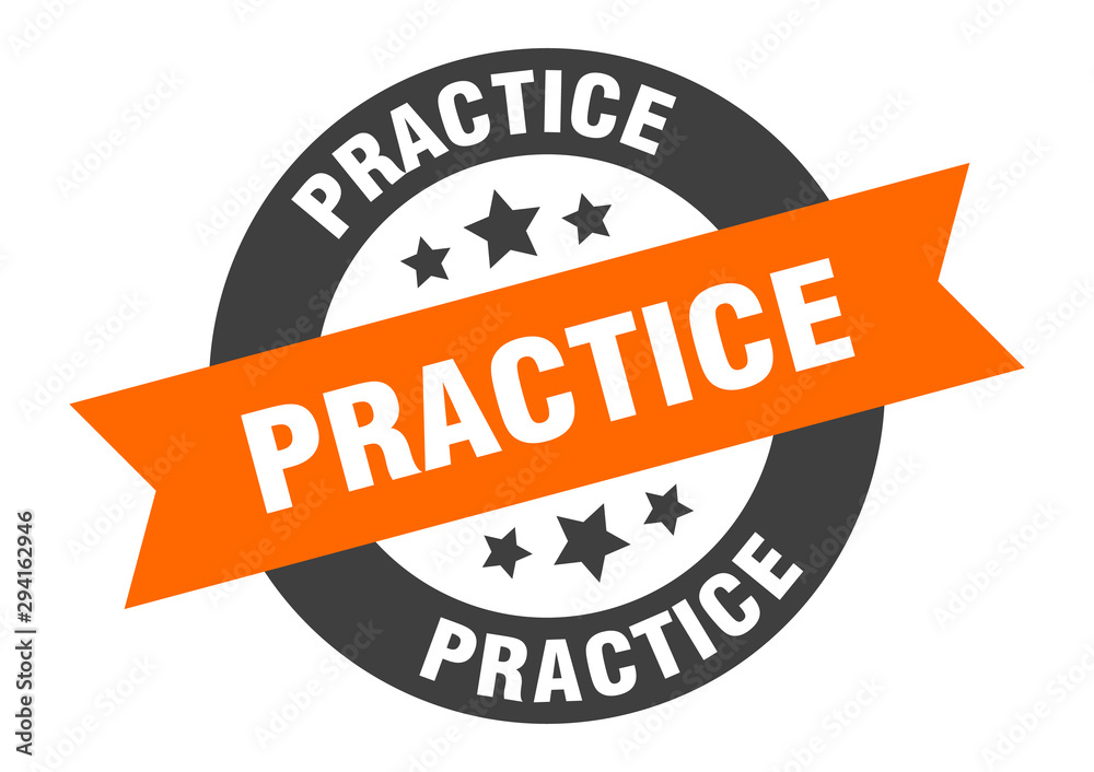 Fototapeta premium practice sign. practice orange-black round ribbon sticker