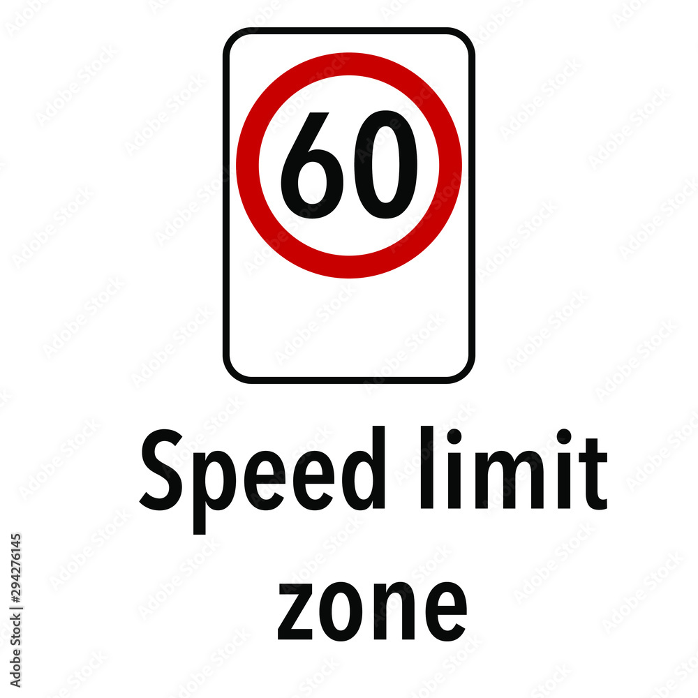 Speed limit zone 60 Information and Warning Road, caution traffic street sign, vector illustration isolated on white background for learning, education, driving courses, sticker, icon. Speed limit zone 60 Information and Warning Road, caution traffic street sign, vector illustration isolated on white background for learning, education, driving courses, sticker, icon.
