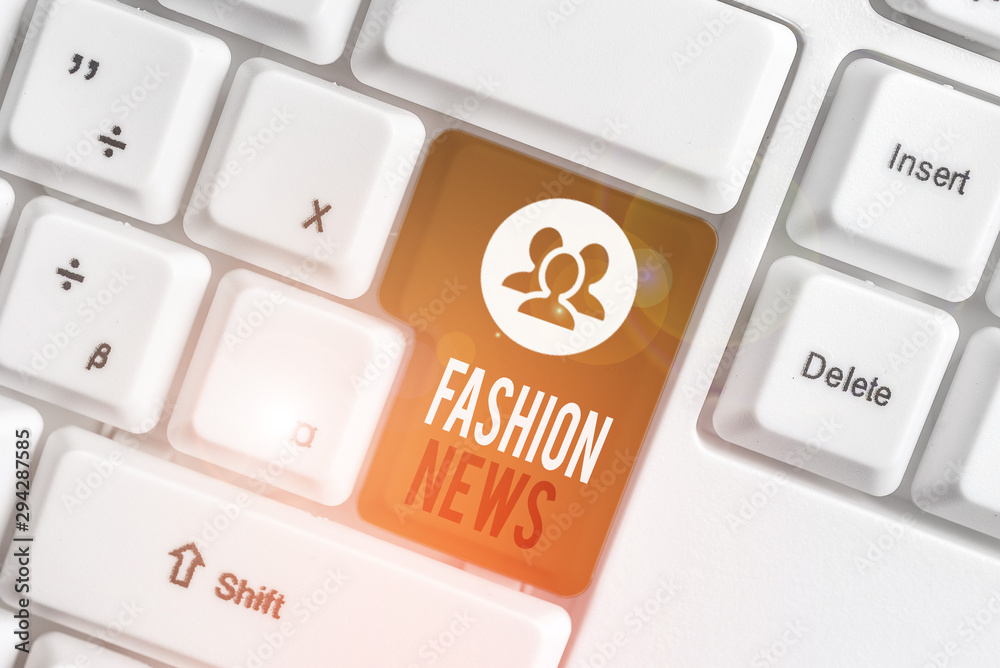 Handwriting text writing Fashion News. Conceptual photo the latest published article about customs and trends White pc keyboard with empty note paper above white background key copy space Handwriting text writing Fashion News. Conceptual photo the latest published article about customs and trends White pc keyboard with empty note paper above white background key copy space