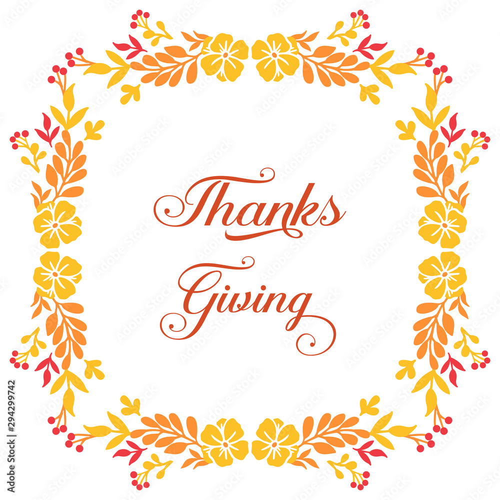 Template text of thanksgiving, with ornament of nature leaf flower frame. Vector
