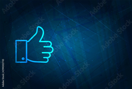 Thumbs up like icon futuristic digital abstract blue background