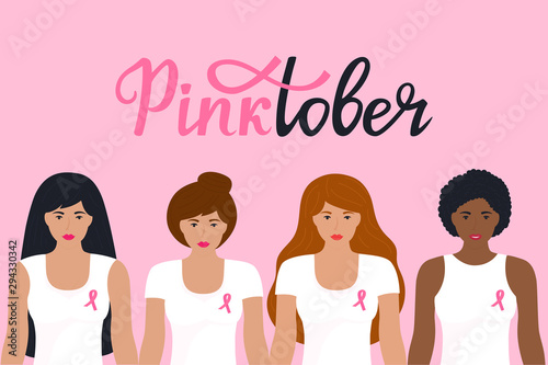 National Breast Cancer Awareness Month. Pinktober hand drawn lettering. A group of women of different nationalities in a T-shirt with a pink ribbon.